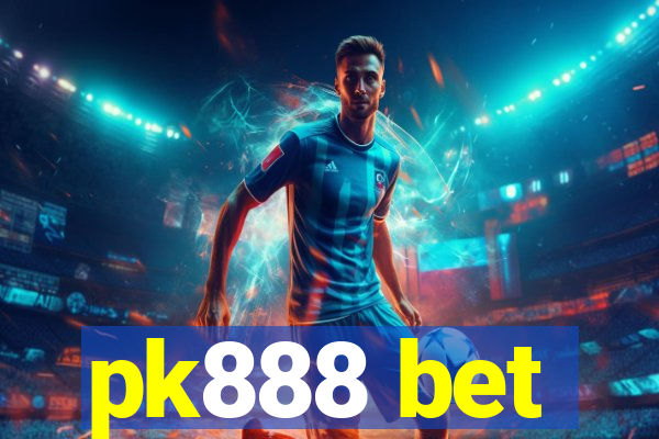 pk888 bet